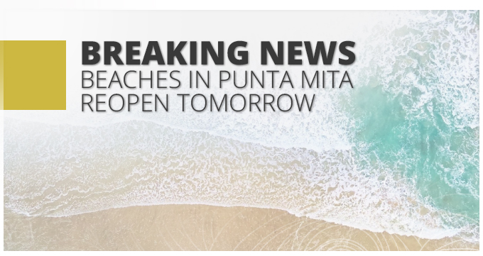 Breaking News - Beaches in Punta Mita Reopen Tomorrow