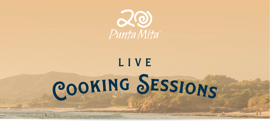 Punta Mita Cooking Sessions